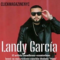 the cover of clickmagazine nyc for landy garcia